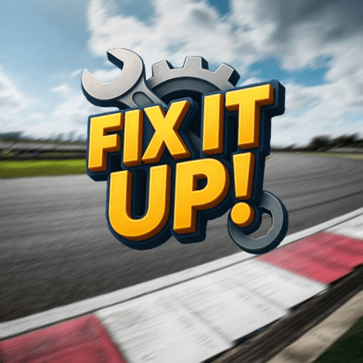[RACES] Fix It Up!
